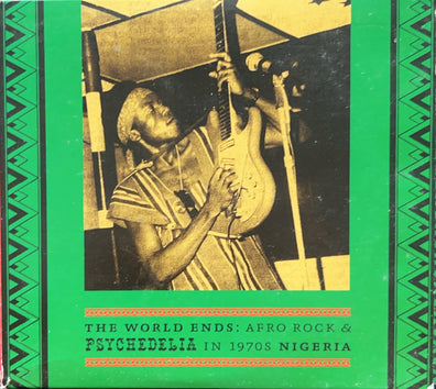 Pre Loved CDs - Various - The World Ends: Afro Rock & Psychedelia In 1970s Nigeria (2 Disc)